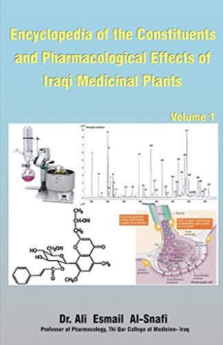 Stock image for Encyclopedia of the Constituents and Pharmacological Effects of Iraqi Medicinal Plants for sale by Books Puddle