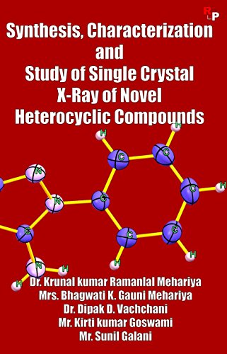 Imagen de archivo de Synthesis, Characterization and Study of Single Crystal - X-Ray of Novel Heterocyclic Compounds a la venta por Books Puddle