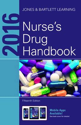 9789384323202: Nurse's Drug Handbook - 2016, 15/e [Paperback] [Jan 01, 2017] JONES AND BARTLETT INDIA PRIVATE LIMITED [Paperback] [Jan 01, 2017] JONES AND BARTLETT INDIA PRIVATE LIMITED