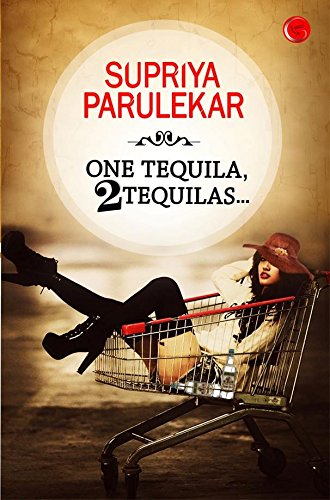 Stock image for One Tequila, 2 Tequilas for sale by Books Puddle