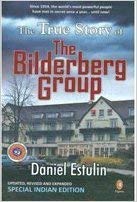 Stock image for The True Story Of The Bilderberg Group H for sale by Books in my Basket