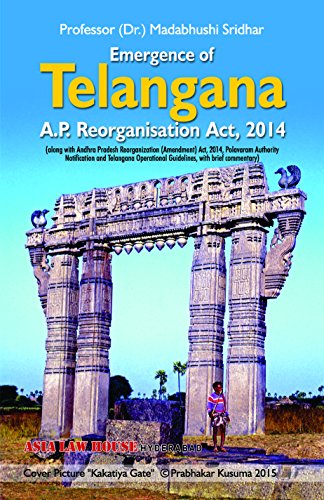 Stock image for Emergence of Telangana (A.P. Reorganisation Act, 2014) for sale by dsmbooks