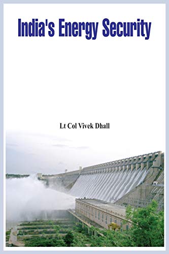Imagen de archivo de India's Energy Security a la venta por Chiron Media