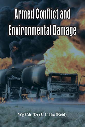 9789384464288: Armed Conflict and Environmental Damage