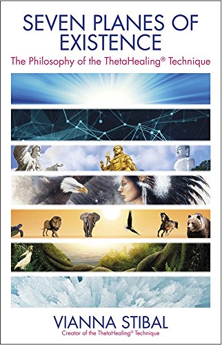 Beispielbild fr Seven Planes of Existence: The Philosophy of the ThetaHealing Technique zum Verkauf von Books Unplugged