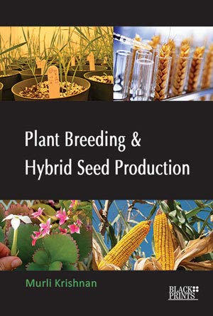 9789384556983: Plant Breeding & Hybrid Seed Production