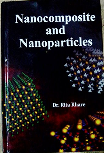 Stock image for Nanocomposite and Nanoparticles for sale by Books Puddle