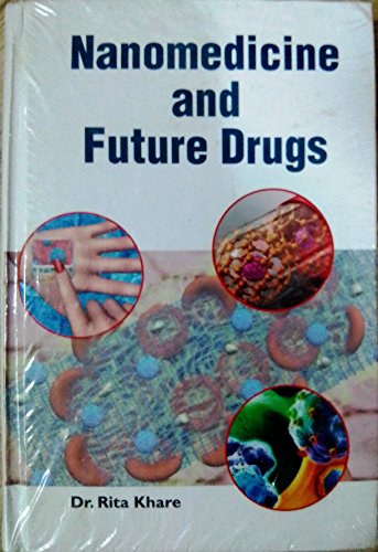 Stock image for Nanomedicine and Future Drugs for sale by Books Puddle