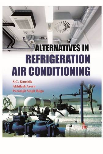 Imagen de archivo de Alternatives in Refrigeration and Air Conditioning a la venta por Mispah books