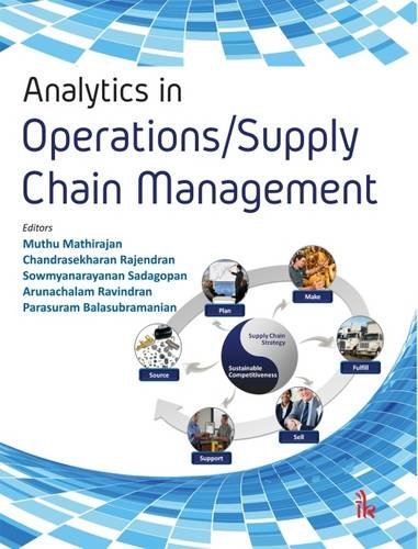 Stock image for Analytics in Operations : Supply Chain Management for sale by Vedams eBooks (P) Ltd
