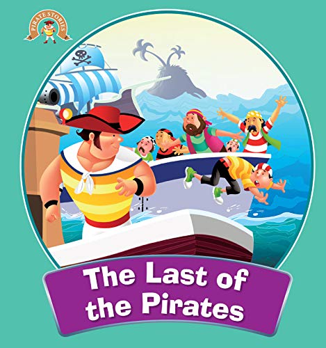 Stock image for Adventure Of Pirates The Last Of The Pirates for sale by GF Books, Inc.