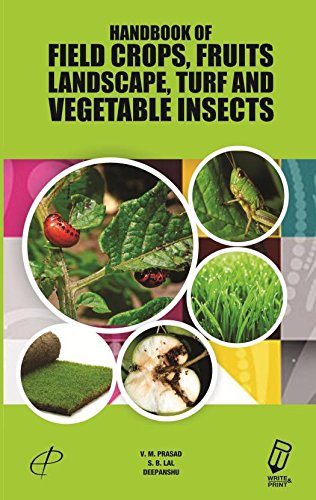 Stock image for HANDBOOK OF FIELD CROPS, FRUITS, LANDSCAPE, TURF AND VEGETABLE INSECTS for sale by Books Puddle