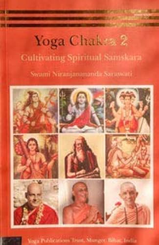 Imagen de archivo de Yoga Chakra 2:: Cultivating Spiritual Samskara a la venta por Books Puddle