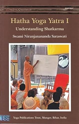9789384753351: Hath Yoga Yatra 1:Understanding Shatkarma