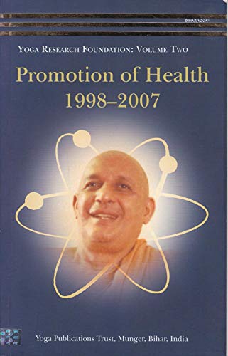 Stock image for Promotion Of Health 1998-2007: Yoga Research Foundation: Volume Two for sale by Books Puddle