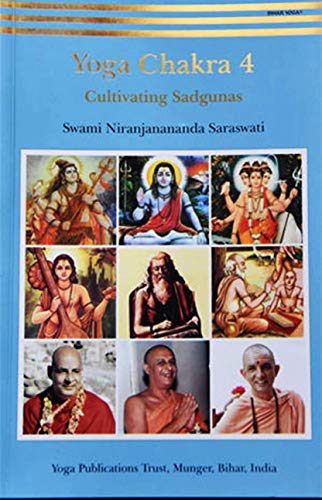 Imagen de archivo de Yoga Chakra 4 : Cultivating Sadgunas a la venta por Books Puddle