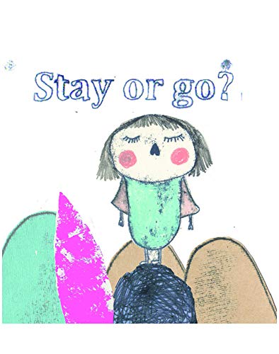 Stock image for Stay Or Go ? Story Book for sale by Pegasus Books