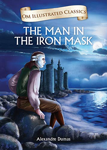 Stock image for Om Illustrated Classics the Man in the Iron Mask for sale by ThriftBooks-Dallas