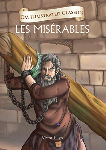 Beispielbild fr Om Illustrated Classic: Les Miserables (Illustrated Abridged Classics) zum Verkauf von Books in my Basket