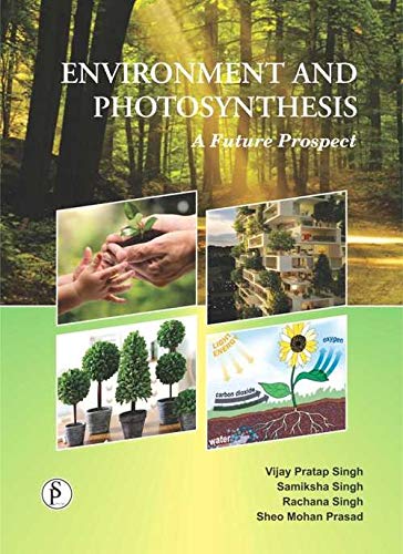 Imagen de archivo de Environment and Photosynthesis: A Future Prospect a la venta por Vedams eBooks (P) Ltd