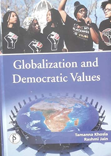 Stock image for Globalization and Democratic Values for sale by Vedams eBooks (P) Ltd