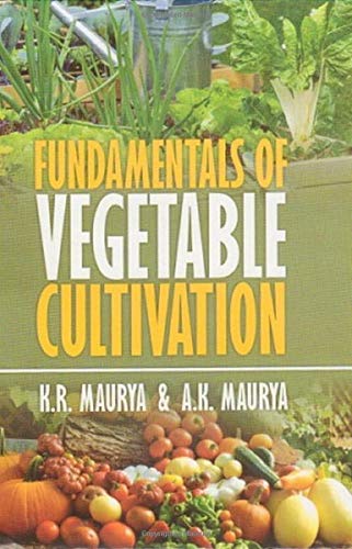 Stock image for Fundamentals of Vegetable Cultivation for sale by Books in my Basket