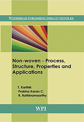 9789385059124: Nonwovens: Process, Structure, Properties and Applications