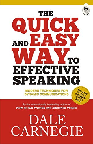 Stock image for The Quick and Easy Way to Effective Speaking for sale by Mispah books