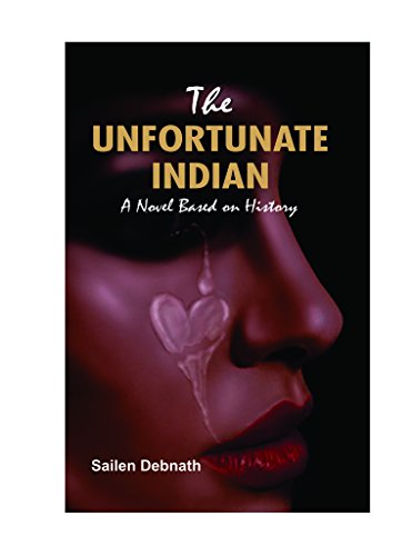 Stock image for The Unfortunate Indian for sale by Books Puddle