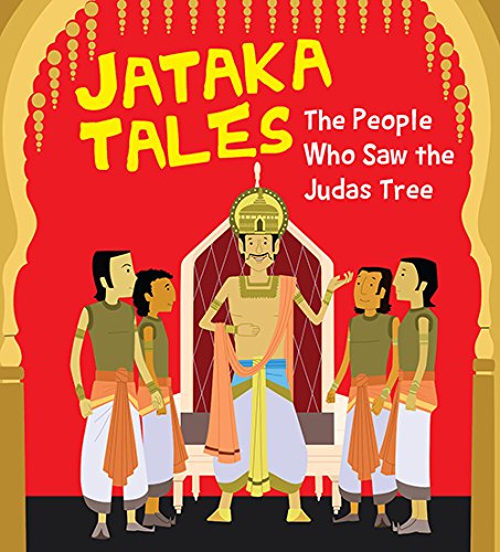 Beispielbild fr Jataka Tales the People Who Saw the Judas Tree zum Verkauf von medimops