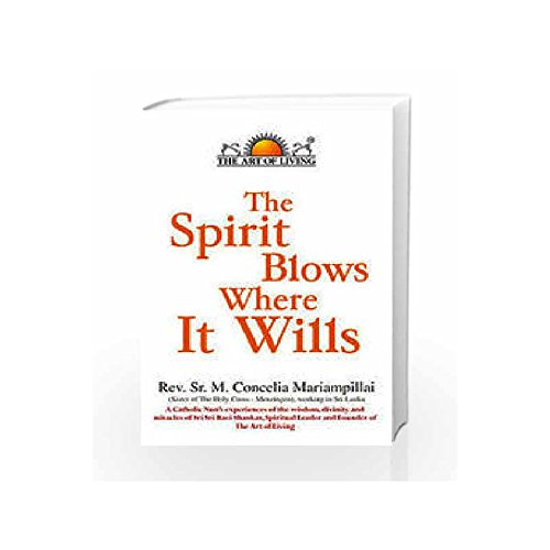 9789385254062: SPIRIT BLOWS WHERE IT WILL [Paperback] [Jan 01, 2017] NA