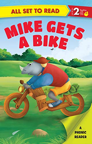 Stock image for All Set To Read Mike Gets A Bike Level 2 [Paperback] [Jan 01, 2016] for sale by WorldofBooks