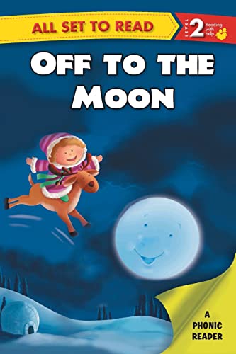 Stock image for All Set To Read Off To The Moon Level 2 for sale by Books Puddle
