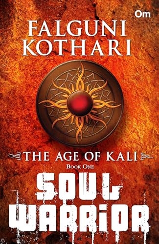 Stock image for Soul Warrior: Age of Kali [Paperback] Falguni Kothari for sale by BookHolders