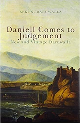 9789385285592: Daniell Comes to Judgement: New and Vintage Daruwalla