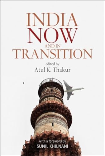 9789385285639: India Now and in Transition