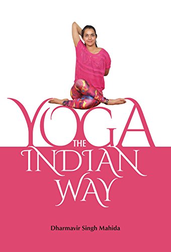 Stock image for Yoga: The Indian Way for sale by Shalimar Books