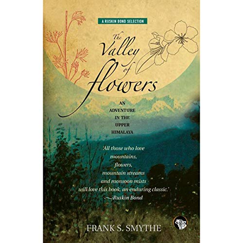 Imagen de archivo de The Valley of Flowers : An Adventure in the Upper Himalaya a la venta por Books Puddle