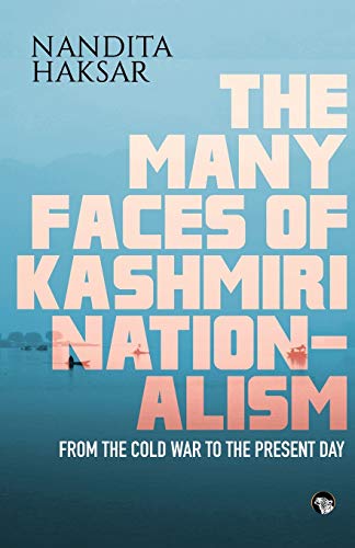 9789385288777: The Many Faces of Kashmiri Nationalism