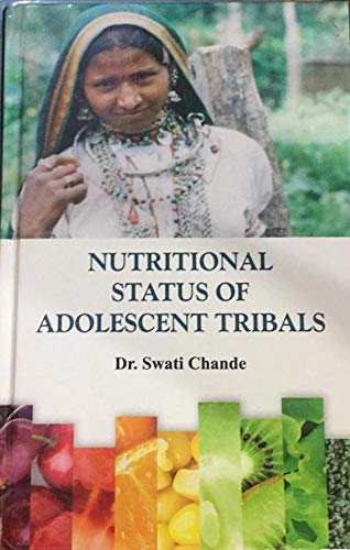Stock image for Nutritional Status of Adolescent Tribals for sale by Books Puddle