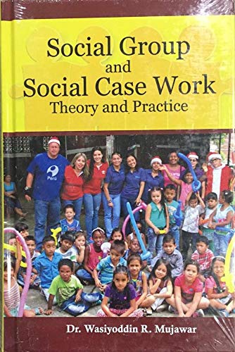 Beispielbild fr Social Group and Social Case Work: Theory and Practice zum Verkauf von Books in my Basket