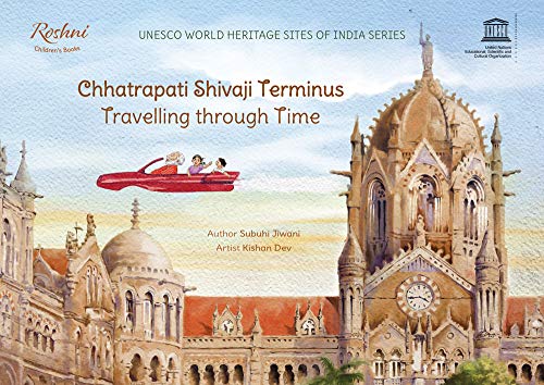 9789385360510: Chhatrapati Shivaji Terminus: Travelling through Time