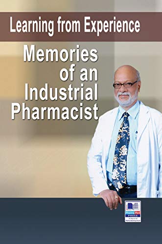 Stock image for Learning from Experience: Memories of an Industrial Pharmacist for sale by Lucky's Textbooks