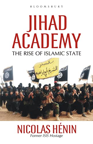 9789385436031: Jihad Academy: The Rise of Islamic State