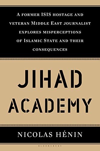 Beispielbild fr Jihad Academy : The Rise of Islamic State zum Verkauf von Better World Books