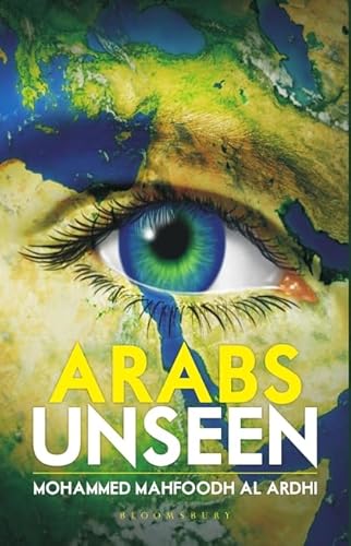 Beispielbild fr Arabs Unseen zum Verkauf von Better World Books