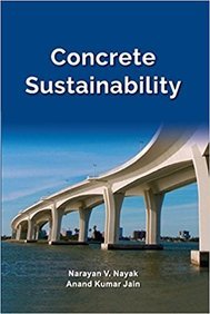 Stock image for Concrete Sustainability for sale by Vedams eBooks (P) Ltd