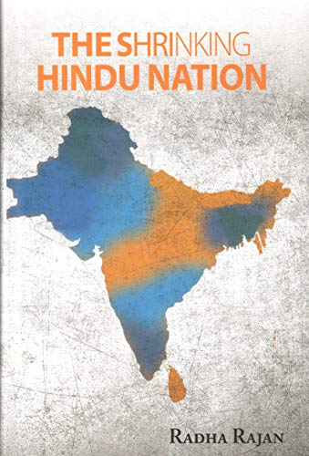 9789385485183: The Shrinking Hindu Nation: behind every Jinnah there is alwaysGandhi