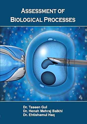 Stock image for ASSESSMENT OF BIOLOGICAL PROCESSES for sale by Books Puddle