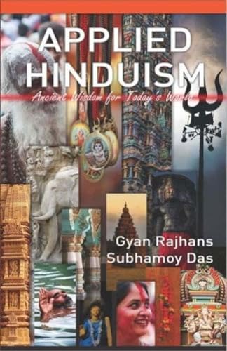 Beispielbild fr Applied Hinduism: "Ancient Wisdom for Today's World" zum Verkauf von Books Puddle